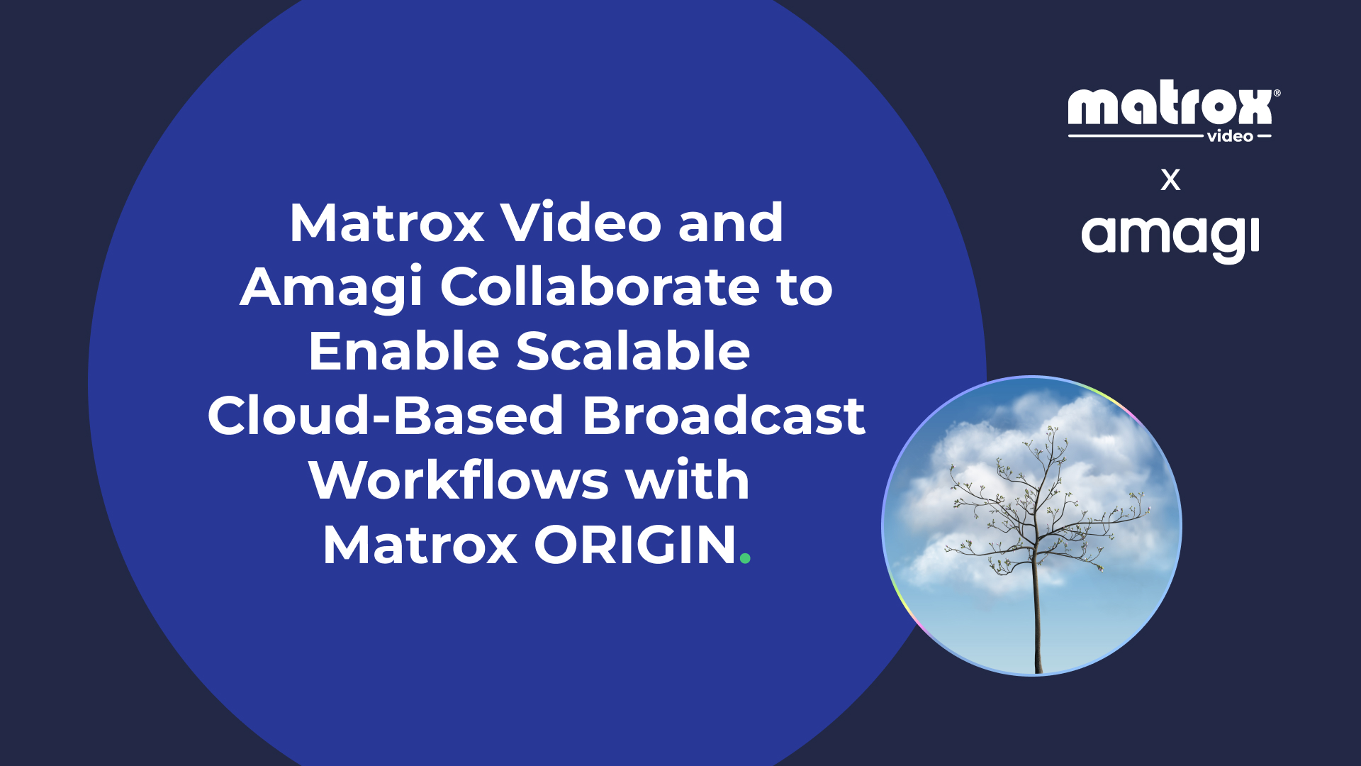 Matrox Video and Amagi announce strategic integration to boost software-defined production