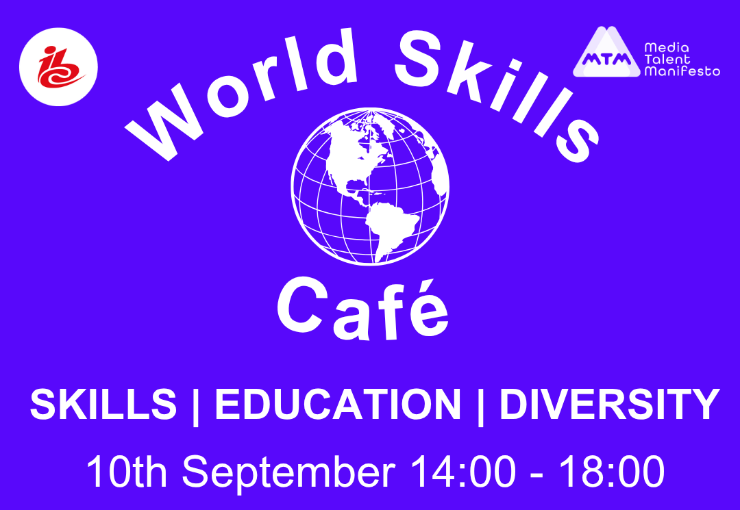 World Skills Cafe at IBC2026 focuses on industry reform - TVBEurope